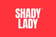 Shady Lady